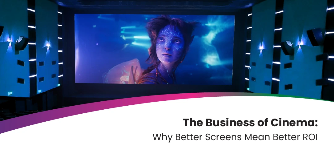 The Future of Cinema Begins with the Right Screen
